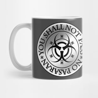 You Shall Not Pass Mug